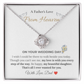 Dad in Heaven Wedding Gifts