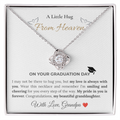 A Little Hug From Heaven Graduation Gift From Grandpa
